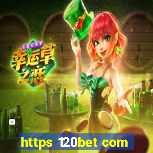 https 120bet com